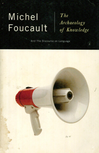 The Archeology of Knowledge - Michel Foucault