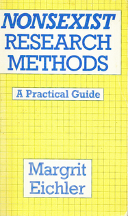 Nonsexist Research Methods: A Practical Guide - Margrit Eichler