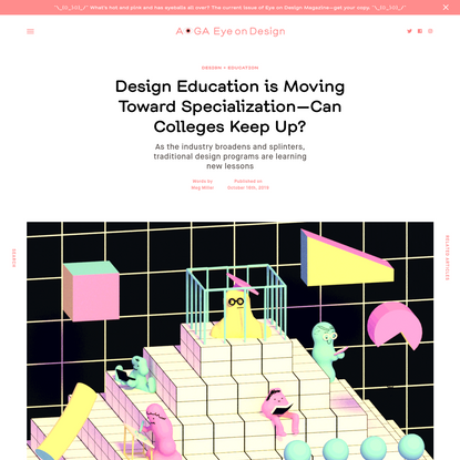 Design Education is Moving Toward Specialization-Can Colleges Keep Up?