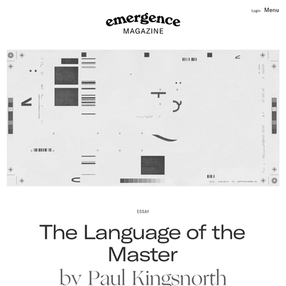The Language of the Master - Emergence Magazine
