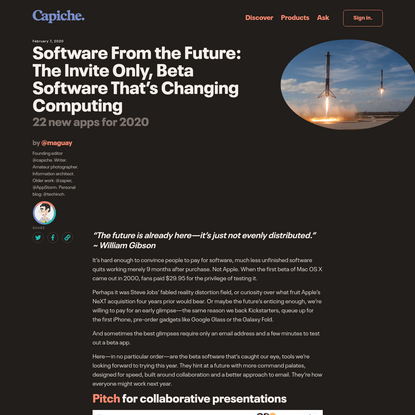 Software From the Future: The Invite Only, Beta Software That’s Changing Computing | Capiche