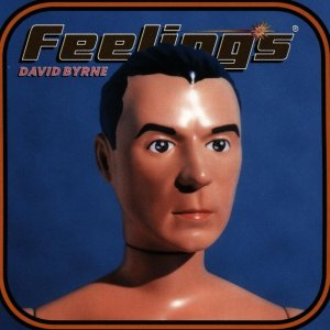 David Byrne's Feelings