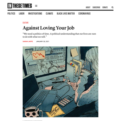 Against Loving Your Job - In These Times