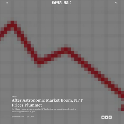 After Astronomic Market Boom, NFT Prices Plummet