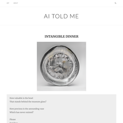 INTANGIBLE DINNER – AI told me
