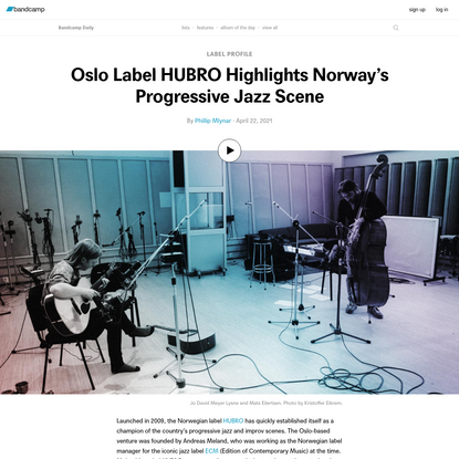 Oslo Label HUBRO Highlights Norway's Progressive Jazz Scene