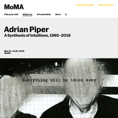 Adrian Piper: A Synthesis of Intuitions, 1965–2016 | MoMA