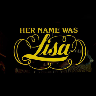Her Name Was Lisa