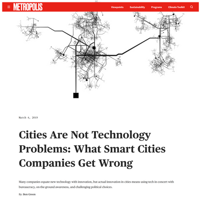 Cities Are Not Technology Problems: What Smart Cities Companies Get Wrong - Metropolis