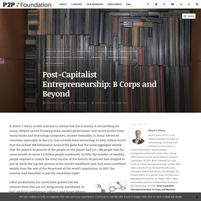 Post-Capitalist Entrepreneurship: B Corps and Beyond | P2P Foundation