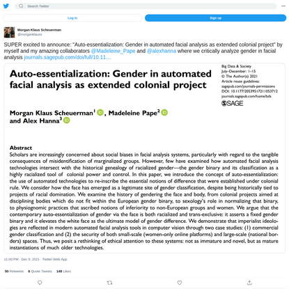 SUPER excited to announce: "Auto-essentialization: Gender in automated facial analysis as extended colonial project" by myself and my amazing collaborators @Madeleine_Pape and @alexhanna where we critically analyze gender in facial analysis https://t.co/85L1hwoV2D https://t.co/aifPK8q6kV - Morgan Klaus Scheuerman 
