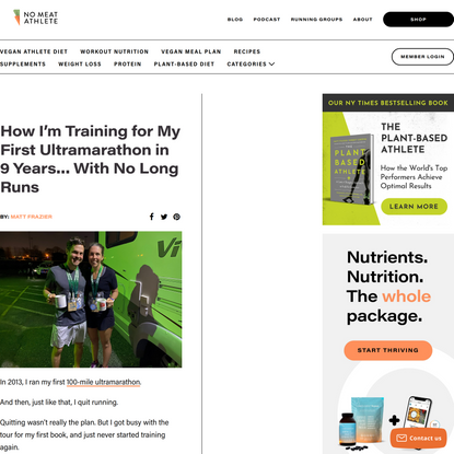 How I’m Training for My First Ultramarathon in 9 Years... With No Long Runs | No Meat Athlete