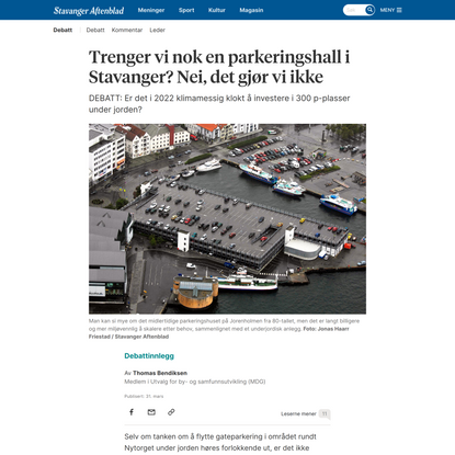 Trenger vi nok en parkeringshall i Stavanger? Nei, det gjør vi ikke