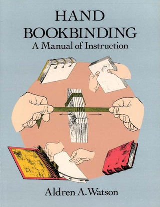 aldren-a.-watson-hand-bookbinding_-a-manual-of-instruction-dover-publications-1996-.pdf