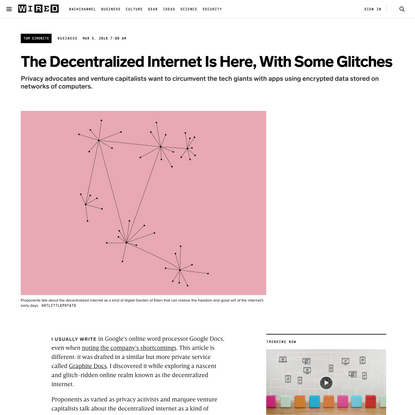 The Decentralized Internet Is Here, With Some Glitches