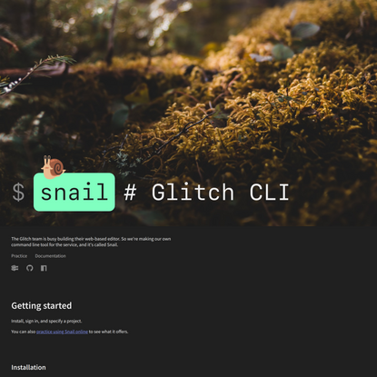 Snail: CLI for Glitch