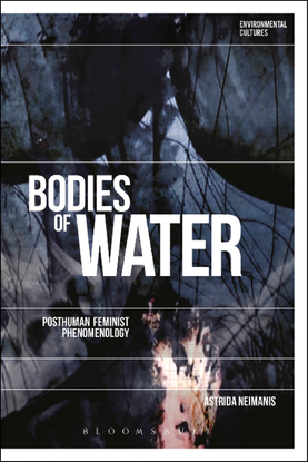 neimanis_astrida_bodies_of_water_posthuman_feminist_phenomenology_2017.pdf
