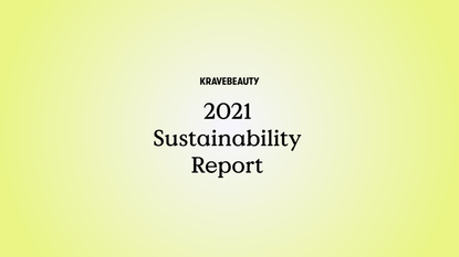 kravebeauty_2021_sustainability_report.pdf