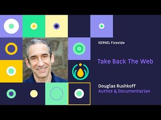 [KB5 Fireside] Take Back the Web with Douglas Rushkoff