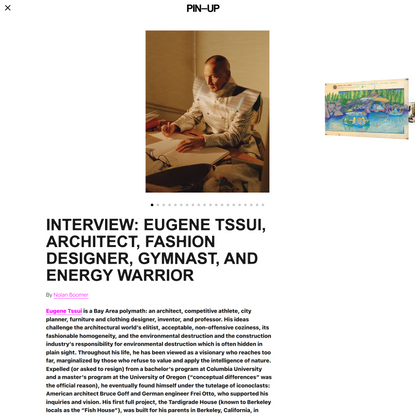 INTERVIEW: Eugene Tssui, Architect, Fashion Designer, Gymnast, and Energy Warrior