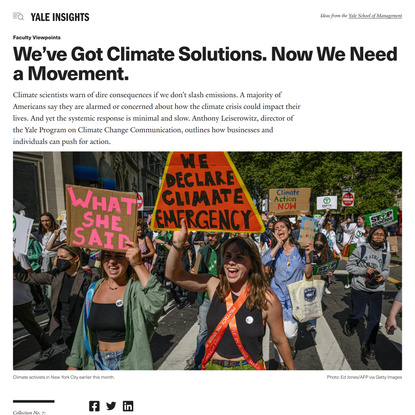 We’ve Got Climate Solutions. Now We Need a Movement. | Yale Insights
