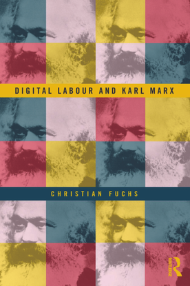 christian-fuchs-digital-labour-and-karl-marx.pdf